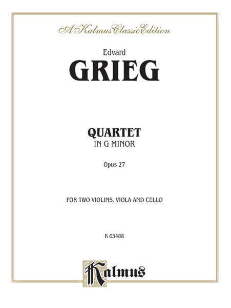 Grieg: String Quartet in g minor Opus 27