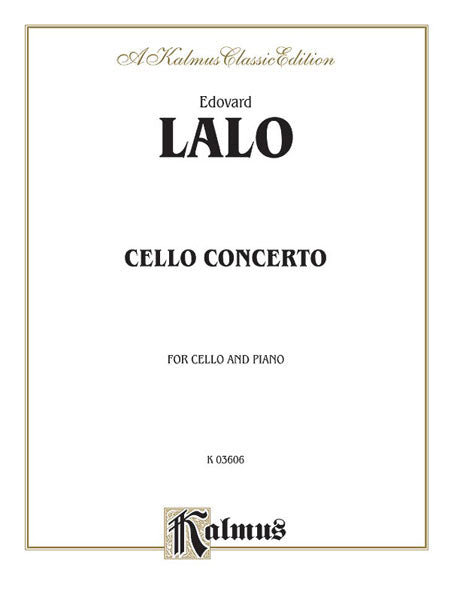 Lalo Cello Concerto in D Minor