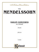 Mendelssohn Violin Concerto, Opus 64