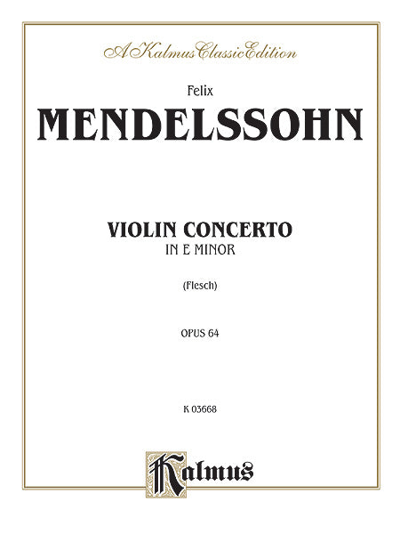 Mendelssohn Violin Concerto, Opus 64
