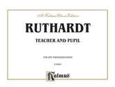 Ruthardt Teacher and Pupil