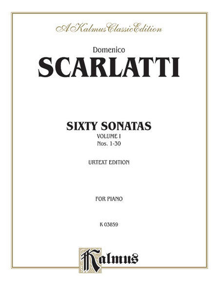 Scarlatti Sixty Sonatas (Urtext), Volume I Numbers 1-30