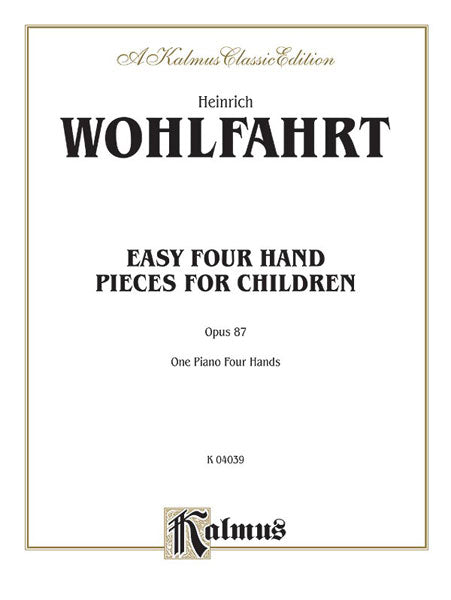Wohlfahrt Easy Four Hand Pieces for Children, Opus 87