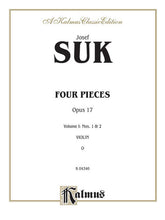 Suk Four Pieces, Volume I, Opus 17, Nos. 1 and 2 Violin