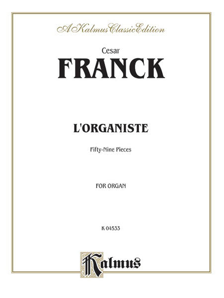 Franck L'Organiste 59 Organ Pieces