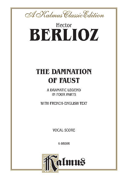 Berlioz The Damnation of Faust Vocal Score