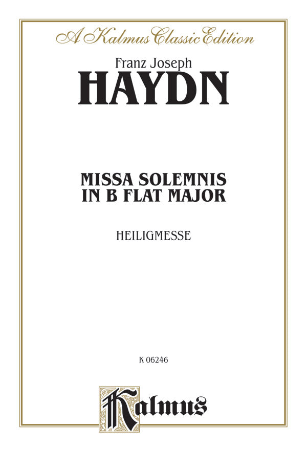 Missa Solemnis in B-flat Major (Heiligmesse)