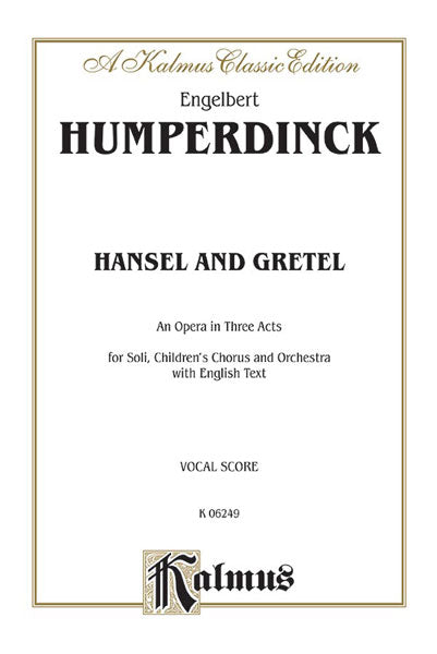 Humperdinck Hansel and Gretel Vocal Score