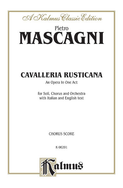 Mascagni Cavalleria Rusticana - An Opera in One Act