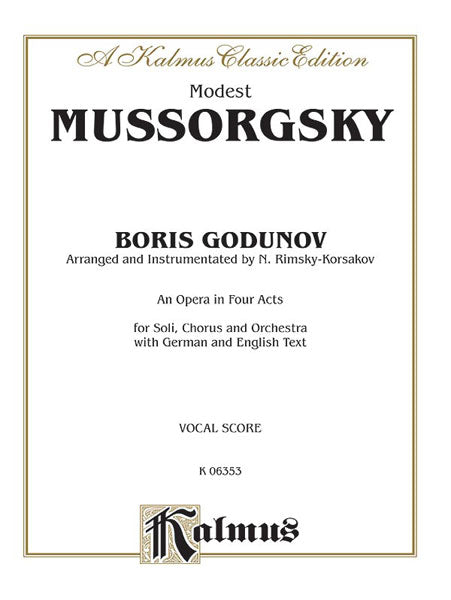 Mussorgsky Boris Godunov - An Opera in Four Acts
