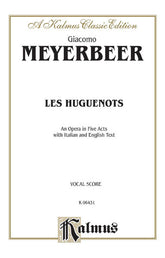 Meyerbeer Les Huguenots