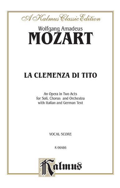 Mozart La Clemenza Di Tito - An Opera in Two Acts