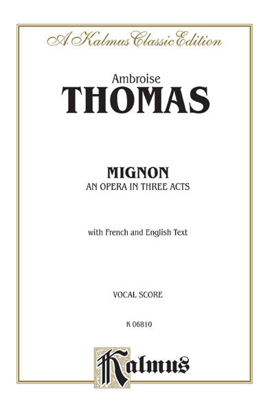 Thomas Mignon Vocal Score