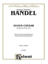 Handel Julius Caesar (Giulio Cesare) - An Opera in Three Acts