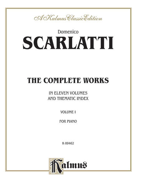 Scarlatti The Complete Works, Volume I