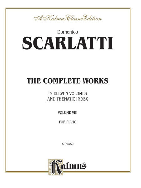 Scarlatti The Complete Works, Volume VIII (In Eleven Volumes and Thematic Index)