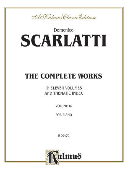 Scarlatti The Complete Works, Volume IX (In Eleven Volumes and Thematic Index)