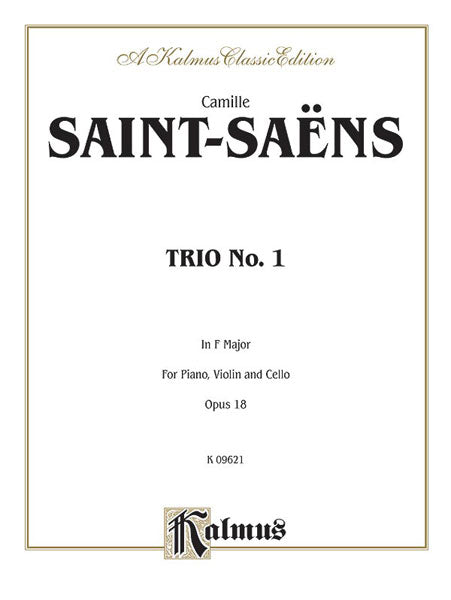 Saint-Saens Trio No 1 in F major Opus 18