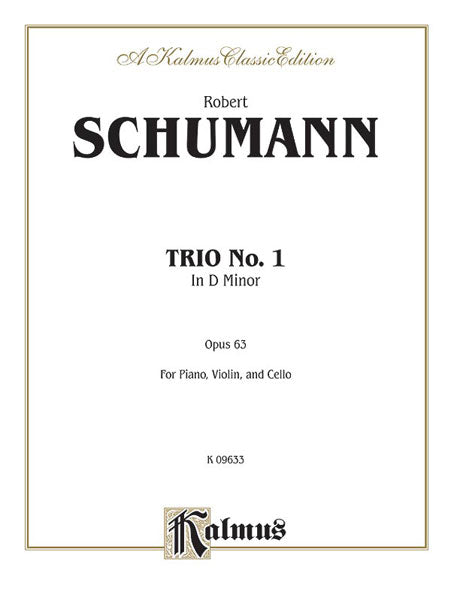 Schumann Trio No 1 in d minor Opus 63