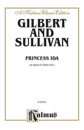 Gilbert and Sullivan Princess Ida Vocal Score