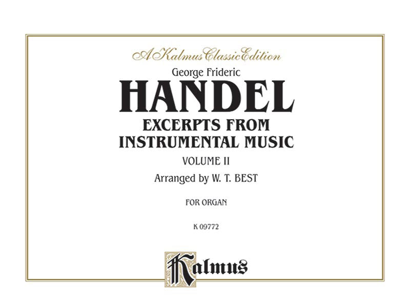 Handel Extracts from Instrumental Music, Volume II