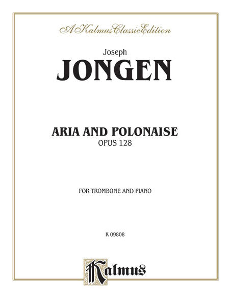 Jongen Aria and Polonaise, Opus 128