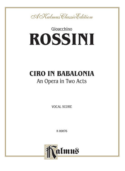Rossini Ciro in Babalonia