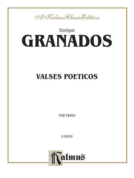 Granados Valses Poeticos for Piano