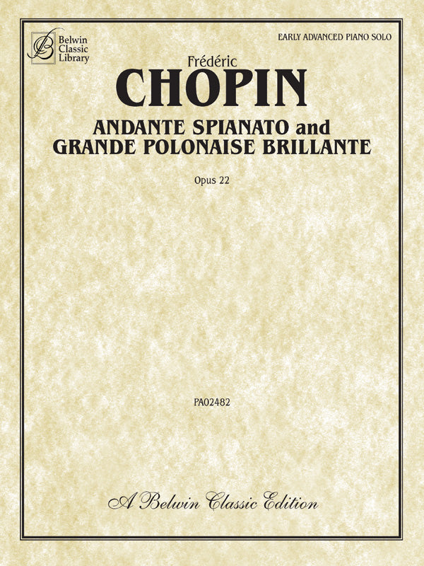 Chopin Andante Spianato and Grande Polonaise Brillante, Opus 22
