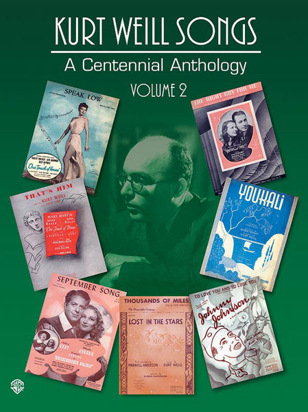 Kurt Weill Songs: A Centennial Anthology, Volume 2