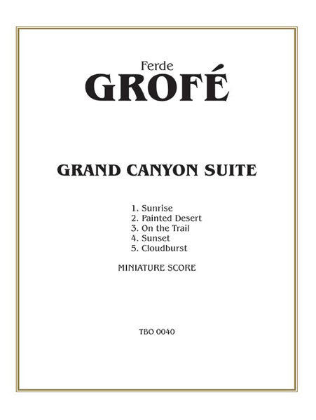 Grofe: Grand Canyon Suite Study Score
