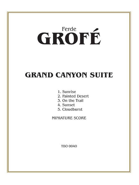Grofe Grand Canyon Suite Study Score