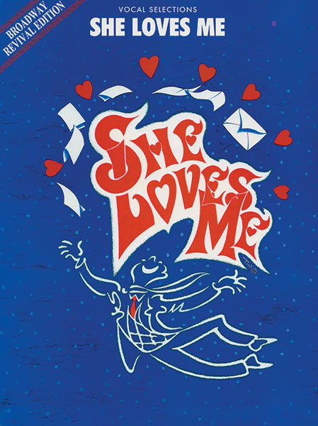 She Loves Me (Broadway Revival Edition): Vocal Selections