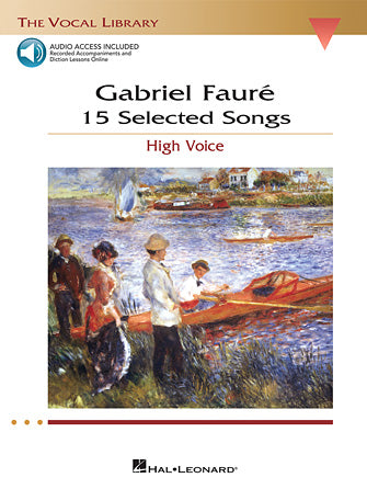 Fauré 15 Selected Songs High Voice