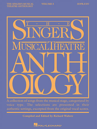 Singer's Musical Theatre Anthology Soprano Volume 5