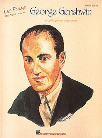 Evans, Lee - Arranges George Gershwin