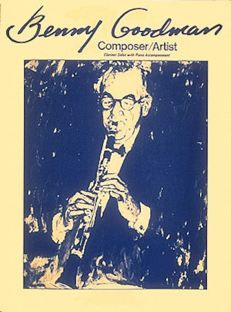 Goodman, Benny - Composer/Artist