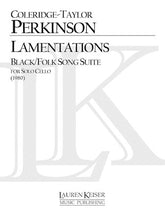 Perkinson Lamentations Black/Folk Song Suite for Cello