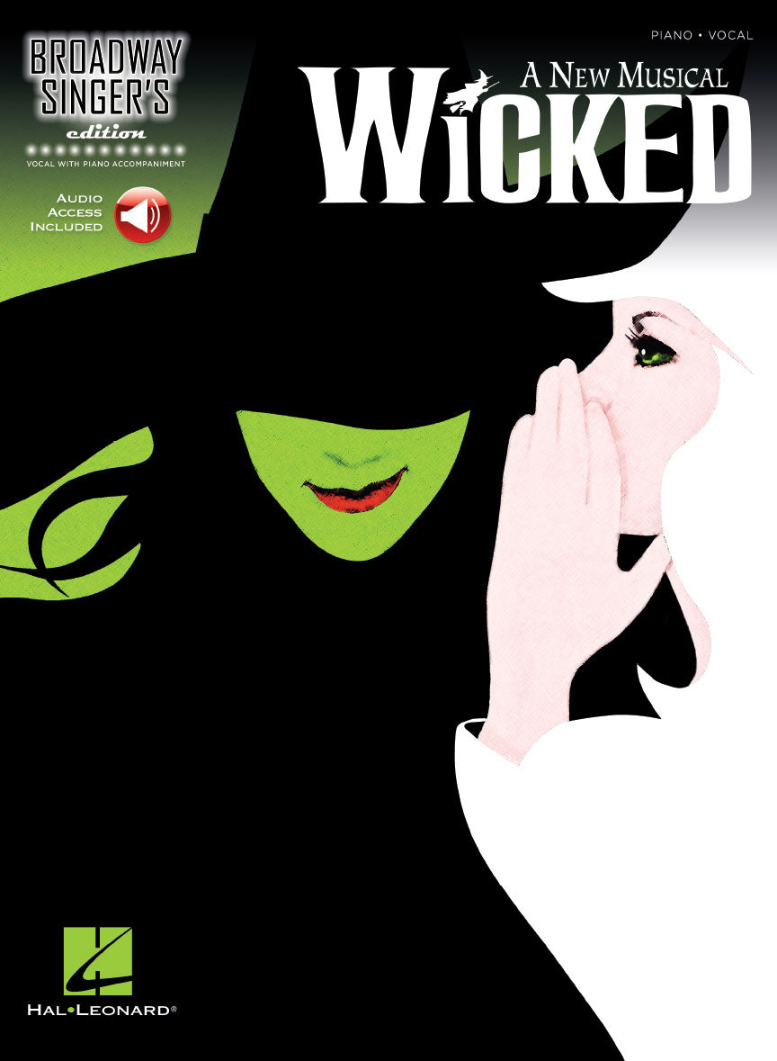 Wicked - Broadway Singer's Edition