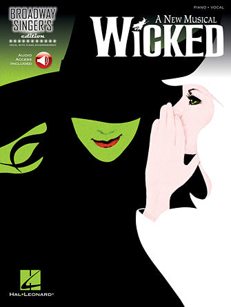 Wicked - Broadway Singer's Edition