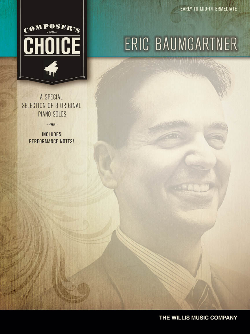 Composer's Choice - Eric Baumgartner