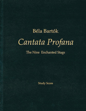 Cantata Profana - The Nine Enchanted Stags - Study Score