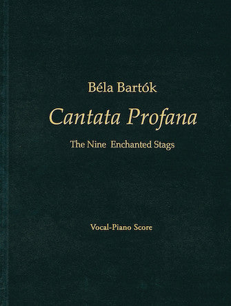 Cantata Profana - The Nine Enchanted Stags - Vocal Score