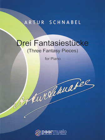 Schnabel, Artur - 3 Fantasy Pieces (Drei Fantasiestücke) - Piano Solo