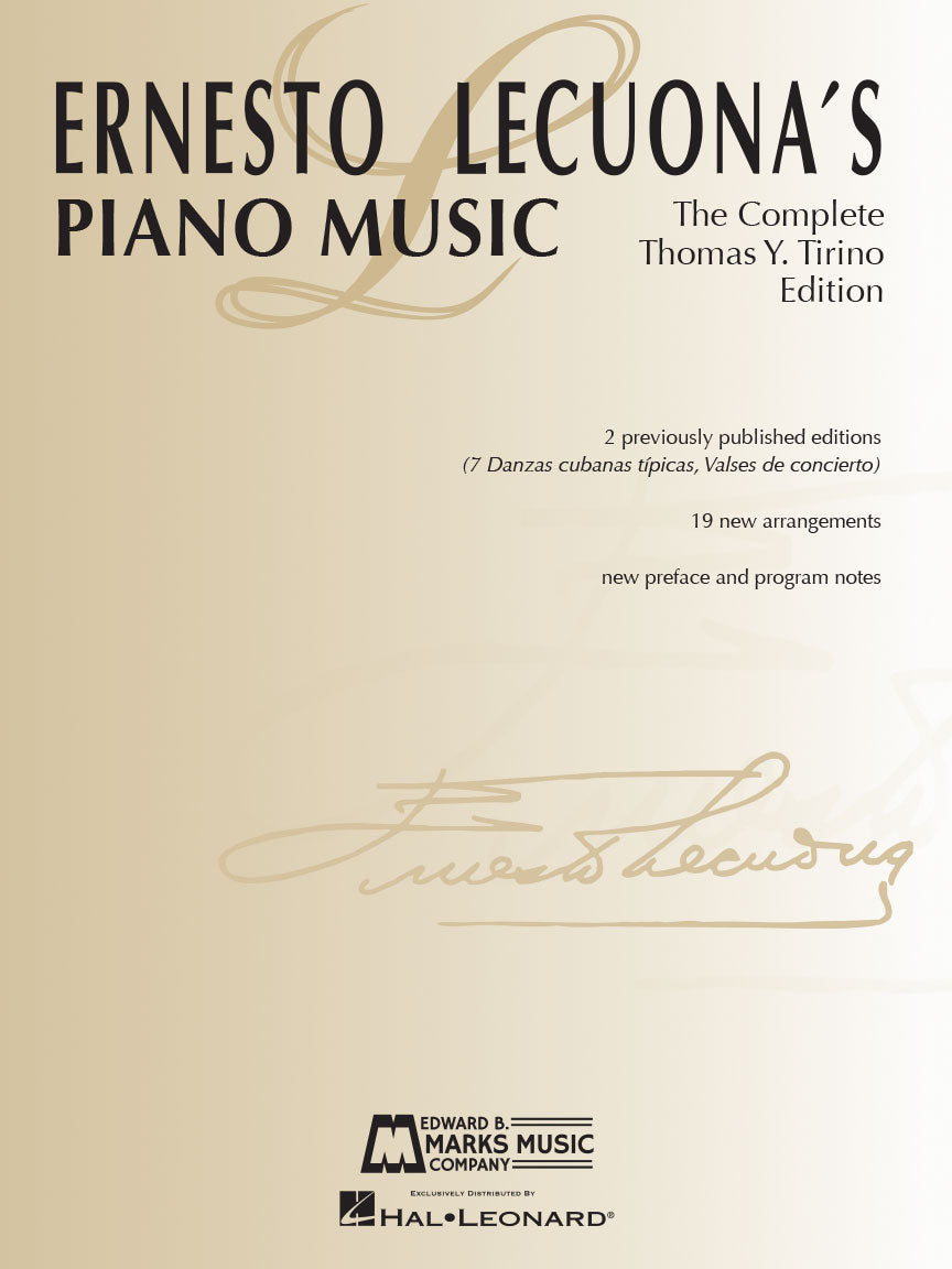 Lecuona's Piano Music: The Complete Thomas Y. Tirino Edition
