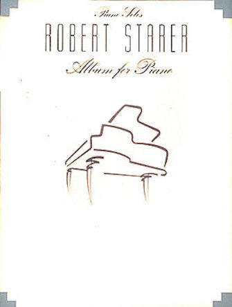 Starer, Robert -¦Album for Piano