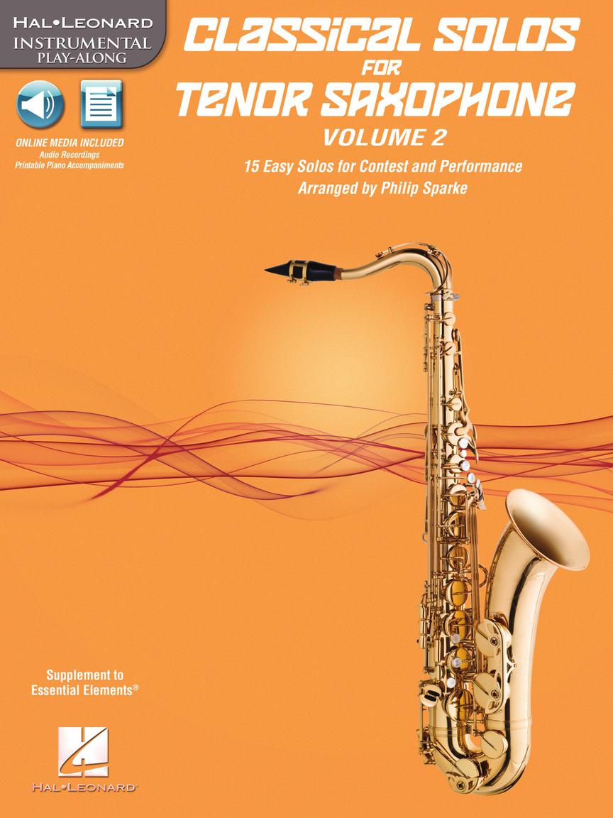 Classical Solos for Tenor Saxophone, Vol. 2 - 15 Easy Solos for Contest and Performance