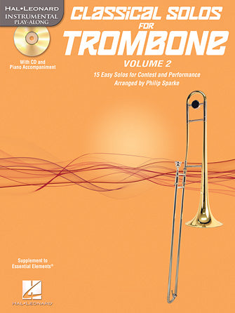 Classical Solos for Trombone, Vol. 2 - 15 Easy Solos for Contest and Performance