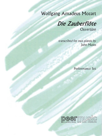 Die Zauberflote, Ouverture - 2 Pianos, 4 Hands - Set of Two Performance Scores