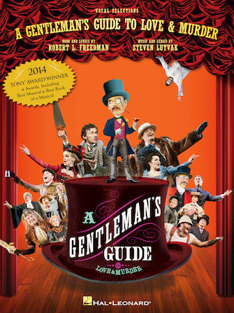 Gentleman's Guide to Love and Murder - Vocal Selections